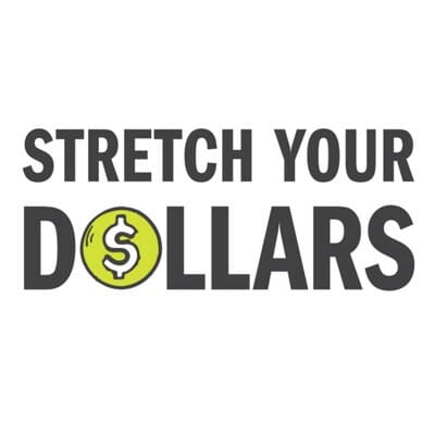 stretch your dollars